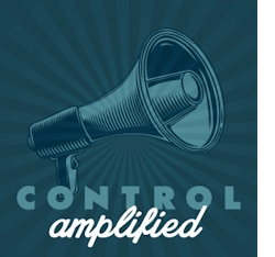 Control Amplified